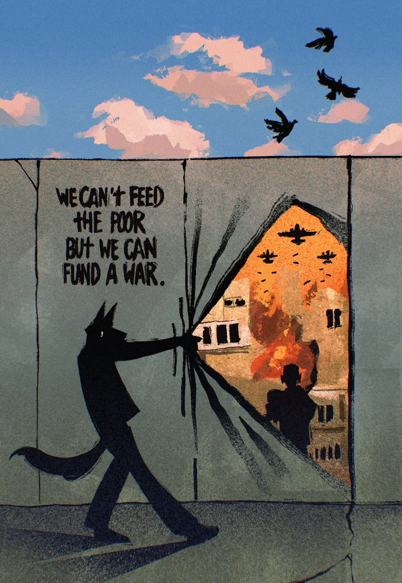 Character ripping off a curtain on a wall to reveal an image of war, with the caption "we cant feed the poor but we can fund a war" 