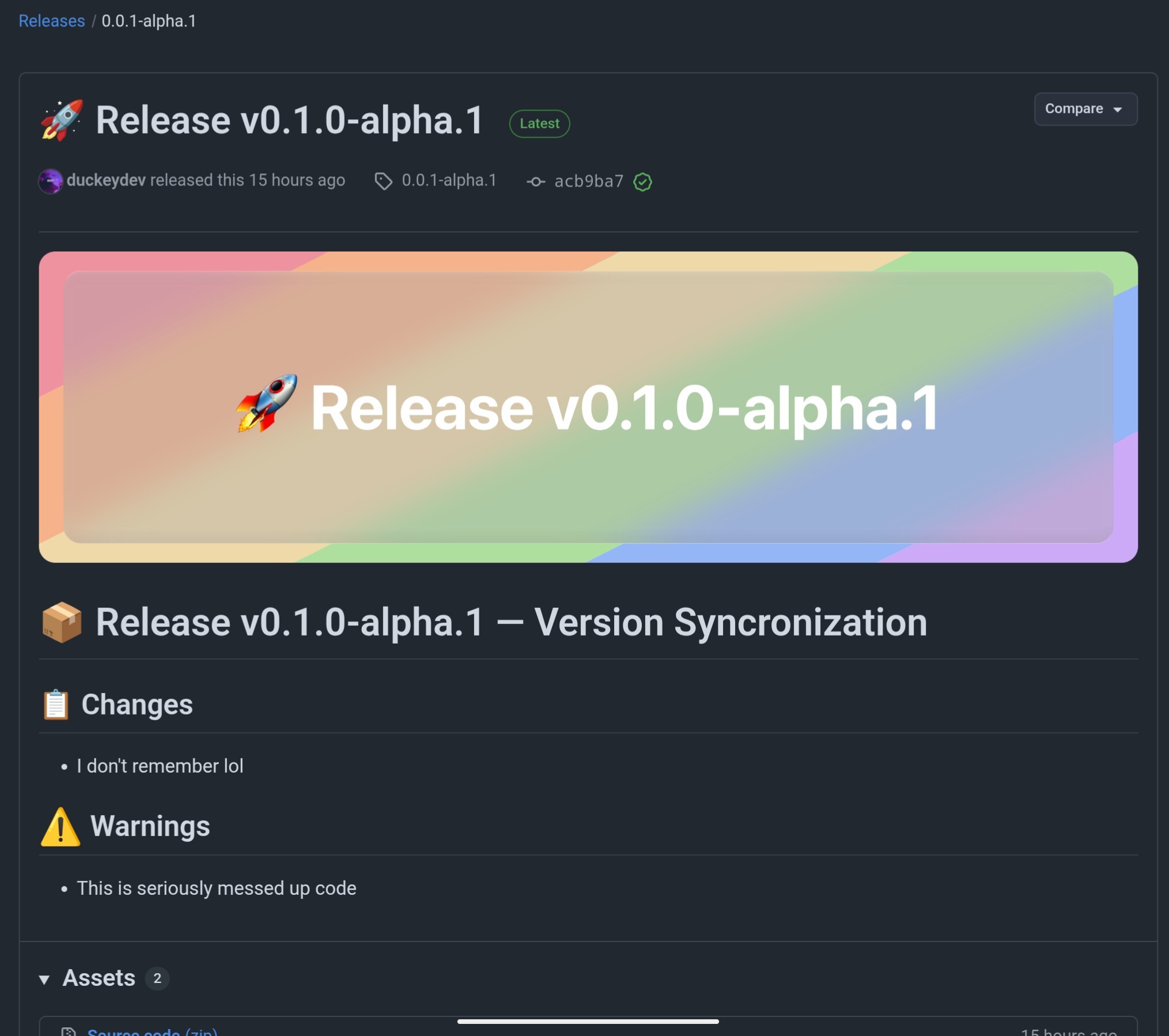Screenshot of github release page linked above. Under "Changes" it says "I don't remember lol" and under Warning it says "This is seriously messed up code"